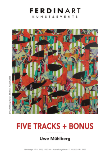 "Five Tracks + Bonus" - Uwe Mühlberg @ FerdinArt